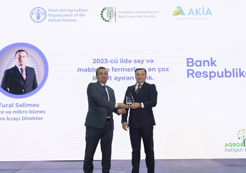 "Bank Respublika" 2023-cü ildə fermerlərə ən çox kredit ayıran bank oldu!